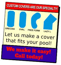 Custom Covers are our specialty!